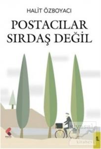 Postacılar Sırdaş Değil