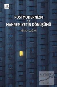 Postmodernizm ve Mahremiyetin Dönüşümü