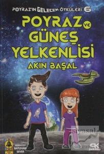 Poyraz ve Güneş Yelkenlisi - Poyraz'ın Gelecek Öyküleri 6