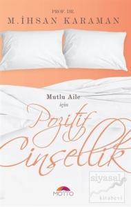 Pozitif Cinsellik Mutlu Aile İçin