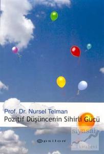 Pozitif Düşüncenin Sihirli Gücü