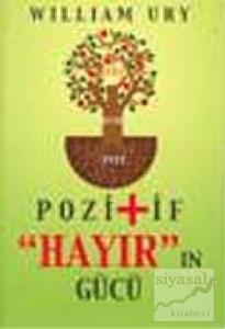 Pozitif Hayır'ın Gücü