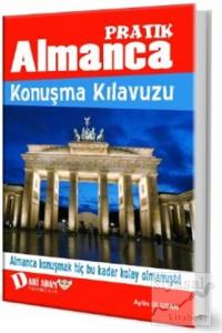 Pratik Almanca Konuşma Kılavuzu