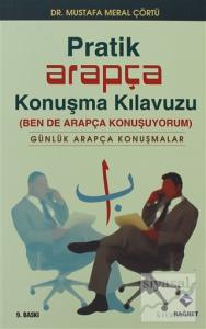 Pratik Arapça Konuşma Kılavuzu