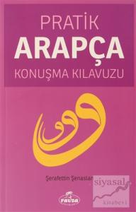 Pratik Arapça Konuşma Kılavuzu