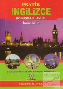 Pratik İngilizce Konuşma Klavuzu (Sözlük İlaveli)