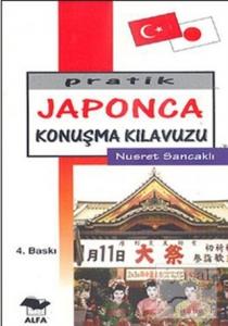 Pratik Japonca Konuşma Kılavuzu