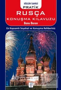 Pratik Rusça Konuşma Kılavuzu