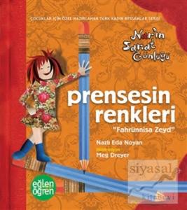 Prensesin Renkleri Nar'ın Sanat Günlüğü - Eğlen Öğren
