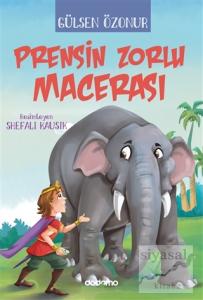Prensin Zorlu Macerası