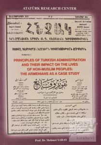 Principles of Turkish Administration and Their Impact on The Lives Of Non-Muslim Peoples:The Armenians as a Case Study