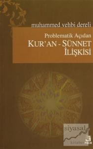 Problematik Açıdan Kur'an - Sünnet İlişkisi