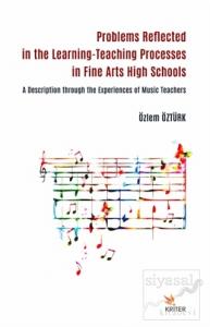 Problems Reflected in the Learning-Teaching Processes in Fine Arts High Schools