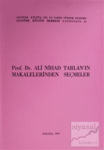 Prof. Dr. Ali Nihad Tarlan'ın Makalelerinden Seçmeler