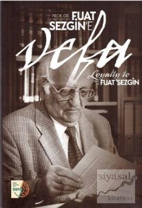 Prof. Dr. Fuat Sezgin'e Vefa