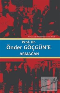 Prof. Dr. Önder Göçgün'e Armağan Cilt1 (Ciltli)