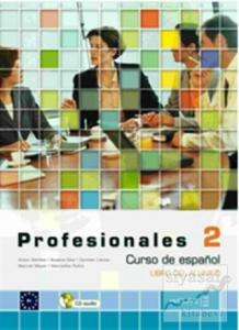 Profesionales 2 Libro del Alumno (Ders Kitabı +Audio Descargable) İspanyolca Orta Seviye