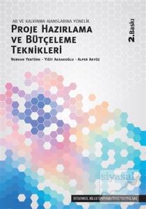 Proje Hazırlama ve Bütçeleme Teknikleri Proje Hazırlama ve Bütçeleme Teknikleri