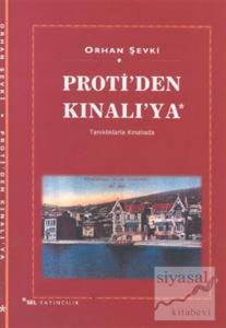 Proti'den Kınalı'ya  Tanıklarla Kınalıada