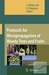 Protocols for Micropropagation of Woody Trees and Fruits (Ciltli)