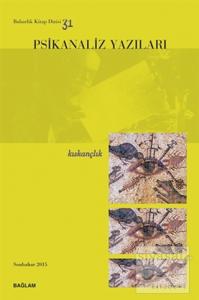 Psikanaliz Yazıları 31 - Kıskançlık