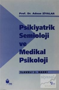 Psikiyatrik Semioloji ve Medikal Psikoloji