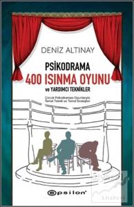 Psikodrama 400 Isınma Oyunu ve Yardımcı Teknikler