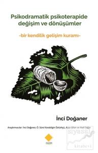Psikodramatik Psikoterapide Değişim ve Dönüşümler