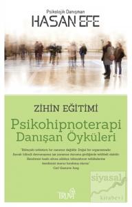 Psikohipnoterapi Danışan Öyküleri