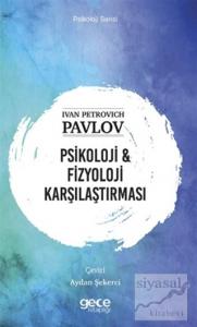 Psikoloji ve Fizyoloji Karşılaştırması
