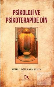 Psikoloji ve Psikoterapide Din