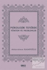 Psikolojik Tefsirde Yöntem ve Problemler