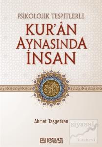 Psikolojik Tespitlerle Kur'an Aynasında İnsan (Ciltli)