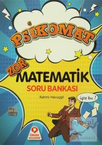 Psikomat Zor Matematik Soru Bankası