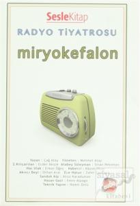 Radyo Tiyatrosu - Miryokefalon