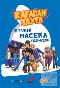 Rafadan Tayfa - Eyvah! Macera Peşimizde