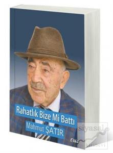 Rahatlık Bize Mi Battı Rahatlık Bize Mi Battı