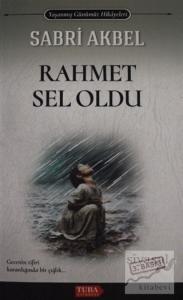 Rahmet Sel Oldu