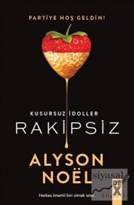 Rakipsiz - Kusursuz İdoller