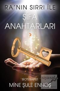 Ra'nın Sırrı İle Şifa Anahtarları