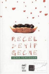 Reçel Deyip Geçme
