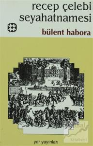 Recep Çelebi Seyahatnamesi