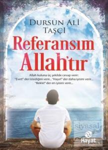 Referansım Allah'tır