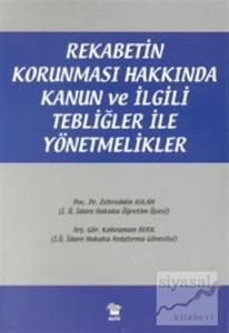 Rekabetin Korunması Hakkında Kanun ve İlgili Tebliğler ile Yönetmelikler