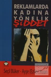 Reklamlarda Kadına Yönelik Şiddet