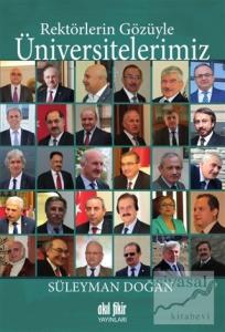 Rektörlerin Gözüyle Üniversitelerimiz
