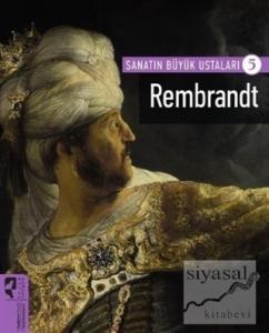 Rembrandt - Sanatın Büyük Ustaları 5