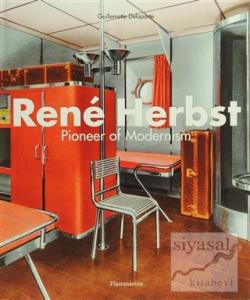 Rene Herbst: Pioneer of Modernism (Ciltli)