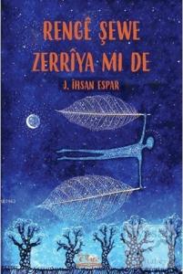 Rengi Şewe Zerriya Mi De