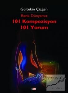 Renk Dünyamız 101 Kompozisyon 101 Yorum
